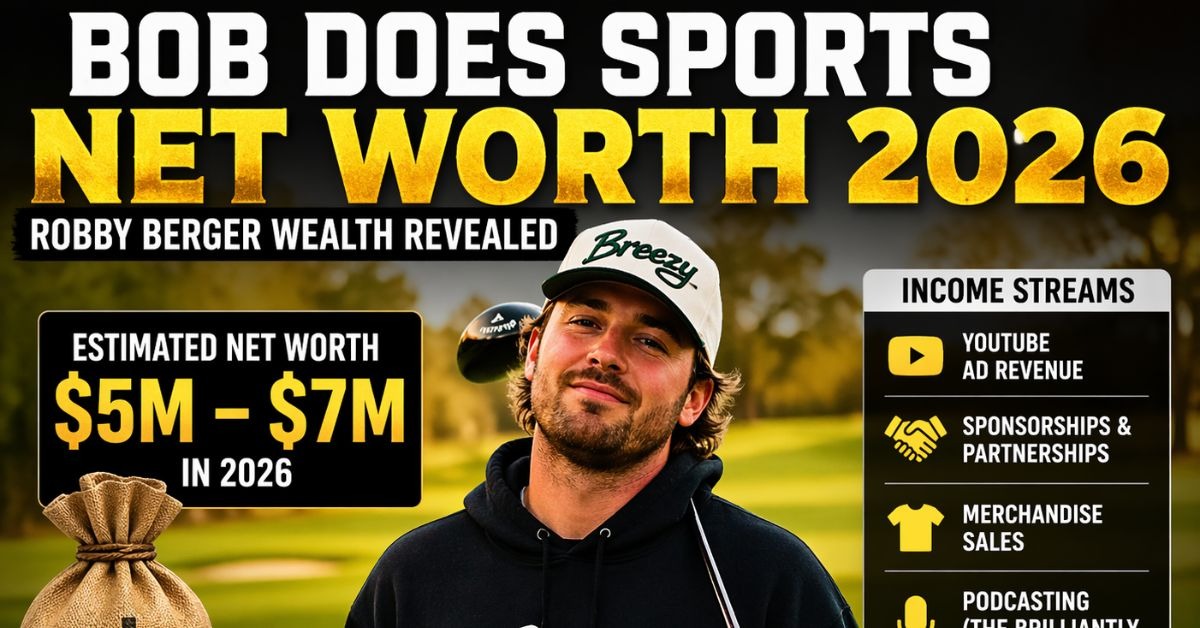 Bob Does Sports Net Worth 2026 – Robby Berger Wealth Revealed